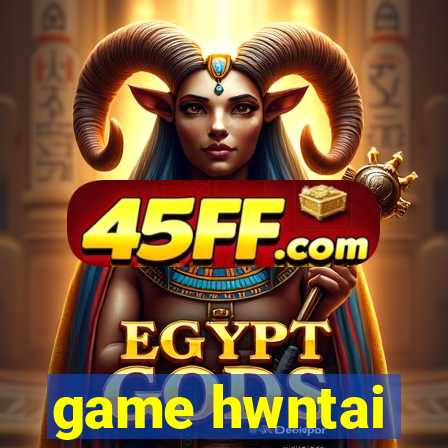 game hwntai